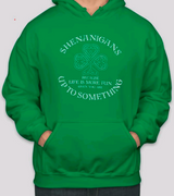 Shenanigans Hoodie